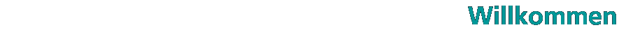 Willkommen