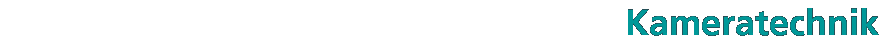 Kameratechnik